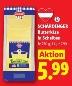 Lidl Schärdinger Butterkäsein Scheiben Angebot