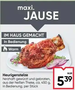 Maximarkt maxi. Jause Heurigenstelze Angebot