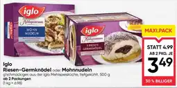 Maximarkt Iglo Riesen-Germknödel oder Mohnnudeln Angebot