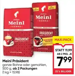 Maximarkt Meinl Präsident Angebot