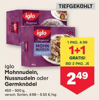 Iglo Mohnnudeln, Nussnudeln oder Germknödel