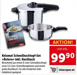 Interspar Kelomat Schnellkochtopf-Set Bolero inkl. Kochbuch Angebot