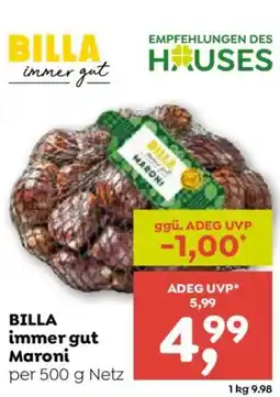 ADEG BILLA immer gut Maroni Angebot