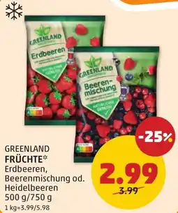 PENNY GREENLAND FRÜCHTE* Erdbeeren, Beerenmischung od. Heidelbeeren Angebot