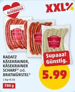 PENNY Radatz Käsekrainer, Käsekrainer scharf* od. Bratwürstel* Angebot