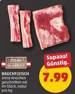 PENNY Ich bin ÖSTERREICH BAUCHFLEISCH Angebot