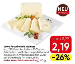 Eurospar Valvo Pecorino mit Walnuss Angebot