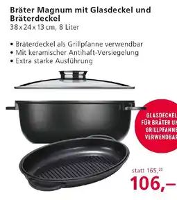 Strasser Markt Bräter Magnum mit Glasdeckel und Bräterdeckel Angebot