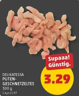 PENNY Delikatessa Putengeschnetzeltes Angebot