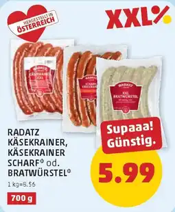 PENNY Radatz Käsekrainer, Käsekrainer scharf* od. Bratwürstel* Angebot