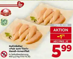 Billa Hofstädter »Fair zum Tier!« Hendl-Innenfilet Angebot