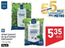 Metro Chef Spinat gehackt od. Blattspinat portioniert Angebot