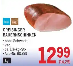 Metro Greisinger Bauernschinken Angebot