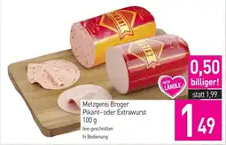 Sutterlüty Metzgerei Broger Pikant- oder Extrawurst Angebot