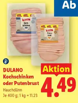 Lidl Dulano Kochschinken oder Putenbrust Angebot