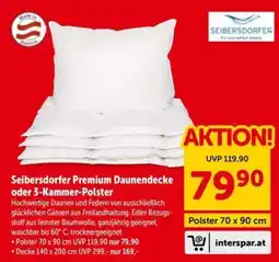 Interspar Seibersdorfer Premium Daunendecke oder 3-Kammer-Polster Angebot