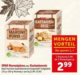 Interspar SPAR Maronipüree oder Kastanienreis Angebot