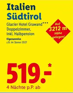 Lidl Reisen Italien Südtirol Glacier Hotel Grawand*** Angebot