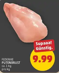 PENNY Federike Putenbrust Angebot