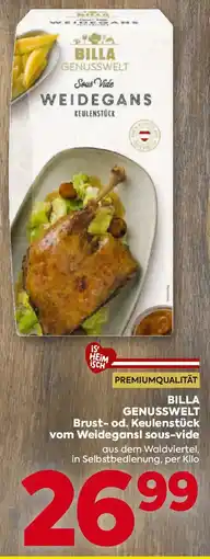 Billa Billa Genusswelt Brust- od. Keulenstück vom Weidegans sous-vide Angebot
