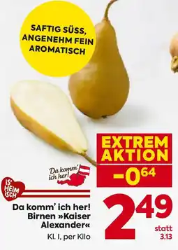 Billa Da komm' ich her! Birnen Kaiser Alexander Angebot