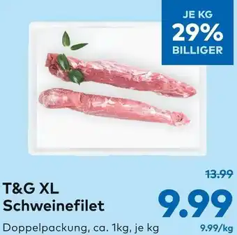 T&G T&G XL Schweinefilet 1kg Angebot