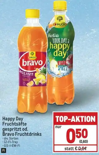 Metro Happy Day Fruchtsäfte Gespritzt Od. Bravo Fruchtdrinks Angebot