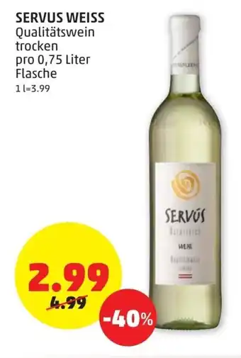 PENNY Servus Weiss 0,75L Angebot