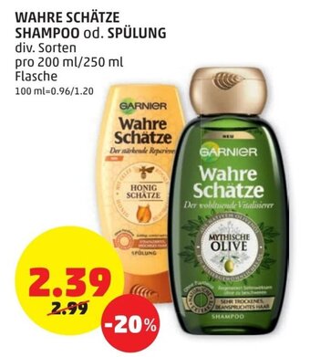 PENNY Wahre Schätze Shampoo 200ml/250ml Angebot
