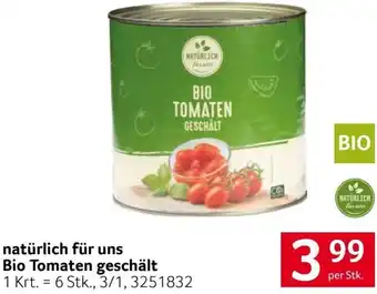 Transgourmet Natürlich für Uns Bio Tomaten Geschält Angebot