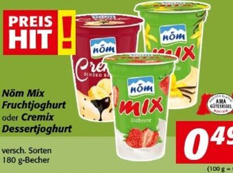 Nah&Frisch Nöm Mix Fruchtjoghurt oder Cremix Dessertjoghurt 180 g-Becher Angebot