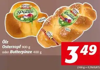 Nah&Frisch Ölz Osterzopf 900g oder Butterpinze 400g Angebot