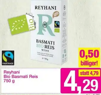 Sutterlüty Reyhani Bio Basmati Reis 750 g Angebot