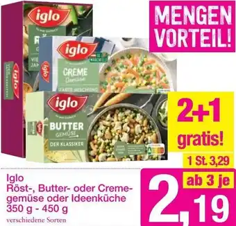 Sutterlüty Iglo Röst-, Butter- oder Creme-Gemüse oder Ideenküche 350 g- 450 g Angebot