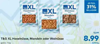 T&G T&G XL Haselnüsse, Mandeln Oder Walnüsse 1 Kg Angebot