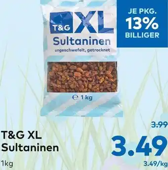 T&G T&G XL Sultaninen 1 kg Angebot