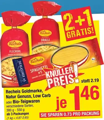 Maximarkt Recheis Goldmarke, Natur Genuss, L'ow Carb oder Bio-Teigwaren 550 g Angebot