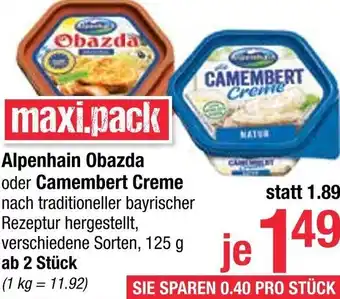 Maximarkt Alpenhain Obazda oder Camembert Creme 125 g Angebot