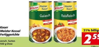 Nah&Frisch Knorr Meister Kessel Fertiggerichte 500 g Angebot