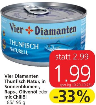 Spar Vier Diamanten Thunfisch Natur, In Sonnenblumen-, Raps-, Olivenöl oder Mit Chiliöl 185/195 g Angebot
