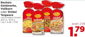 Unimarkt Recheis Goldmarke, Vollkorn oder Dinkel Teigware 400 g/ 500 g Angebot