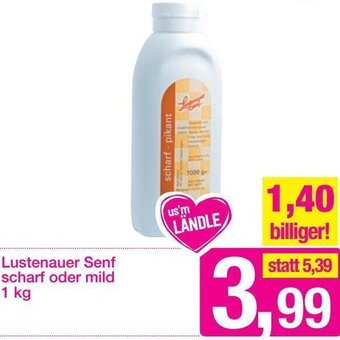 Sutterlüty Lustenauer Senf Scharf oder Mild 1 kg Angebot