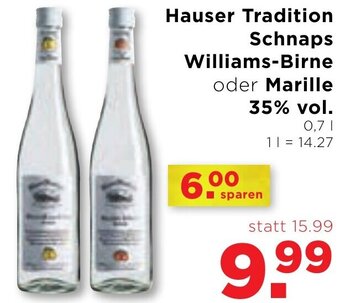 Unimarkt Hauser Tradition Schnaps Williams-Birne oder Marille 35% vol. 0,7 L Angebot