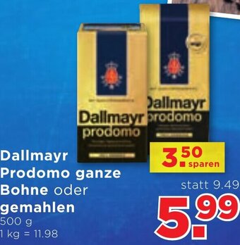 Unimarkt Dallmayr Prodomo Ganze Bohne oder Gemahlen 500 g Angebot