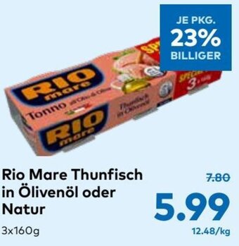 T&G Rio Mare Thunfisch In Olivenöl Oder Natur 3x160g Angebot