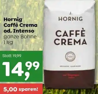 ADEG Hornig Caffé Crema od. Intenso 1 kg Angebot