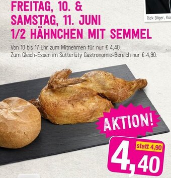 Sutterlüty 1/2 Hähnchen mit Semmel Angebot