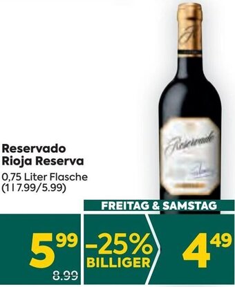 Billa Reservado Rioja Reserva 0,75 Liter Angebot