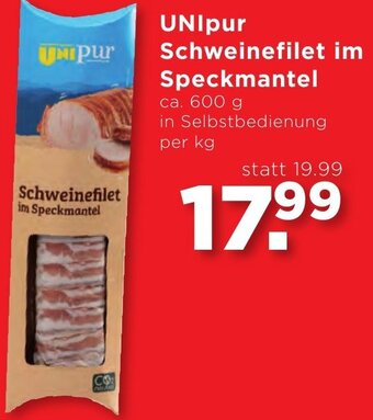 Unimarkt Schweinefilet im Speckmantel 600 g Angebot