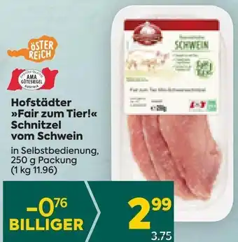 Billa Fair zum Tier! Schnitzel vom Schwein 250 g Angebot